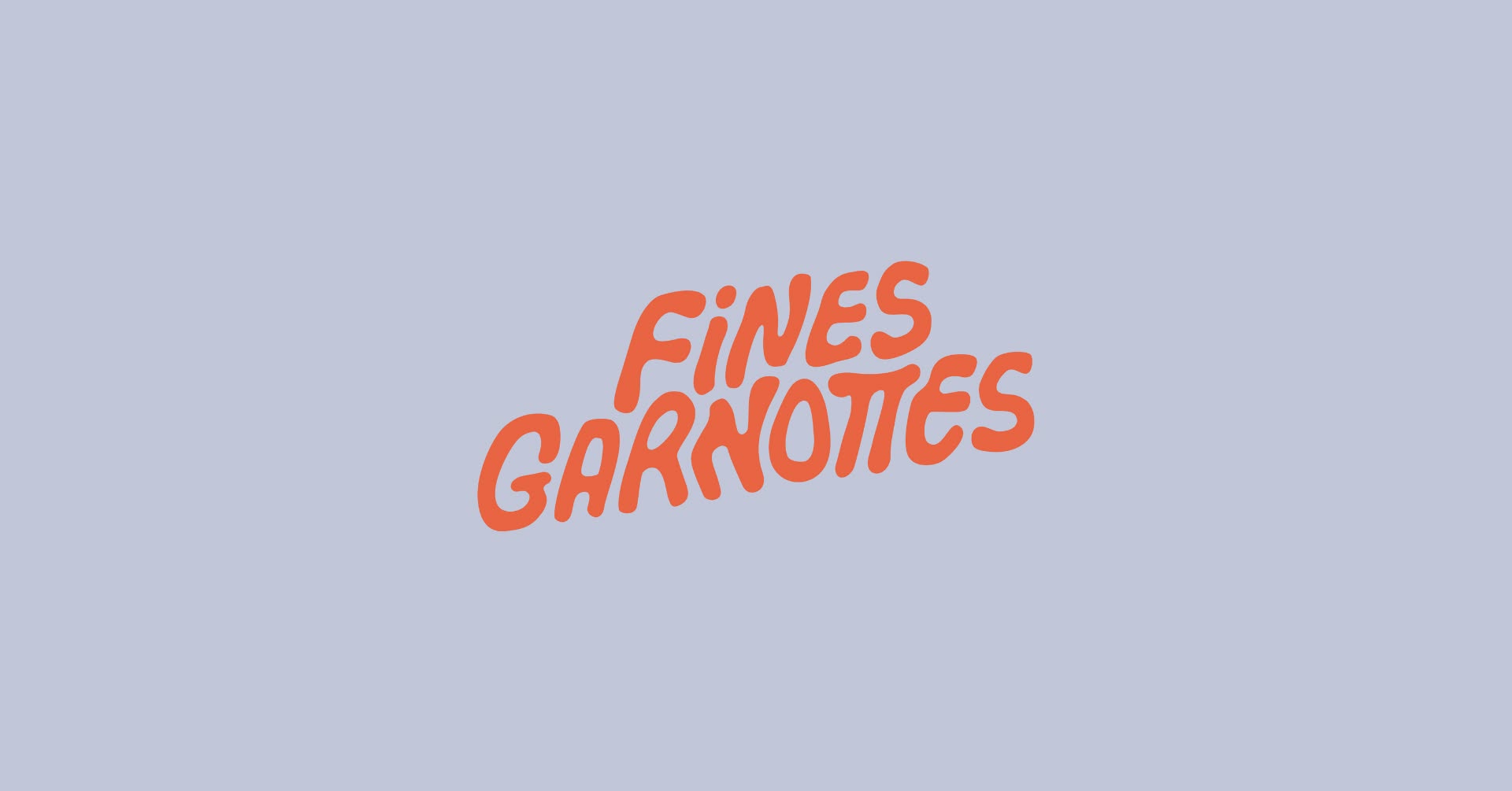 Fines Garnottes