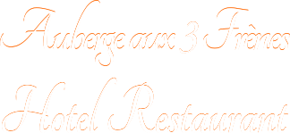 AUBERGE AUX 3 FRÊNES