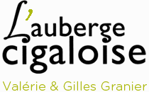 L'AUBERGE CIGALOISE