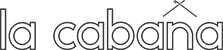 Cabaña, La