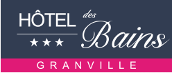 HÔTEL DES BAINS