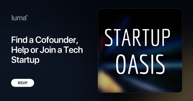 Find a Cofounder, Help or Join a Tech Startup