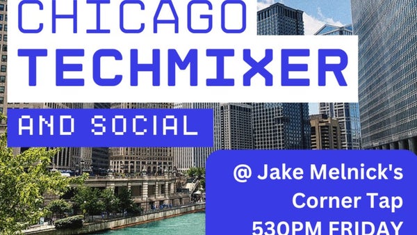 Chicago Tech Mixer and Social (Tech / AI / Data) 💻🌐✨ Chicago Connect