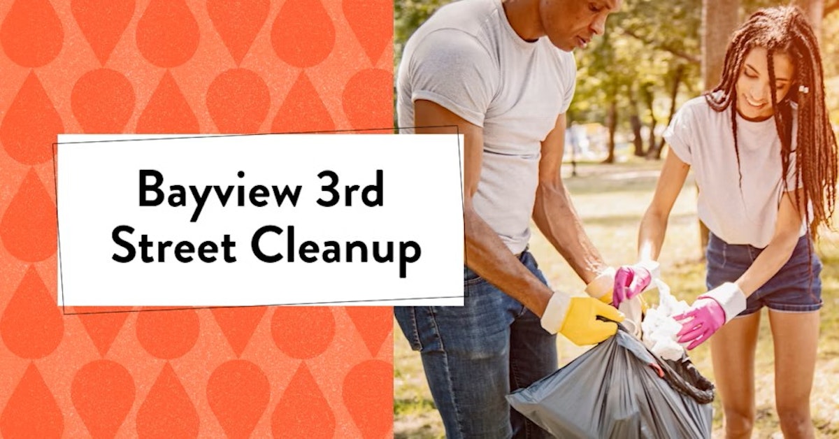 Bayview 3rd Street Trash Cleanup
