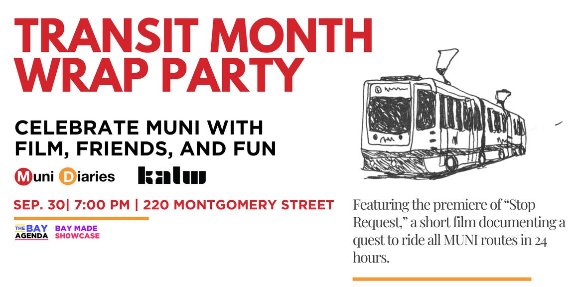 Transit Month Wrap Party with Muni Diaries