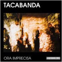 Tacabanda - Ora imprecisa