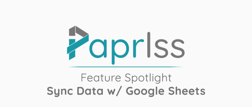  Sync Data with Paprlss and Google Sheets