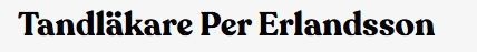 Tandläkare Per Erlandsson     