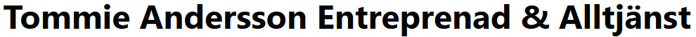Tommie Andersson Entreprenad & Alltjänst AB Vimmerby