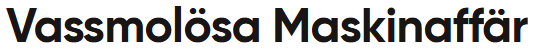 Vassmolösa Maskinaffär AB