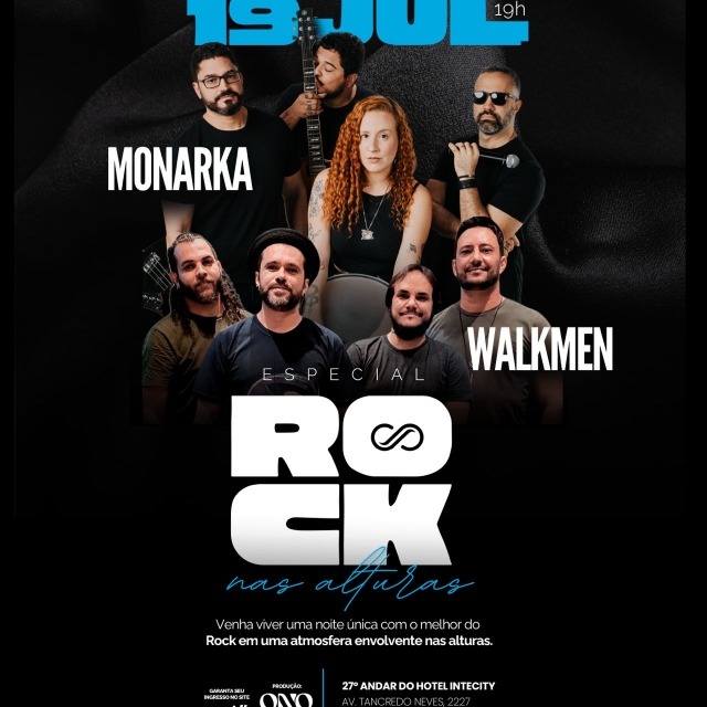 Flyer evento Rock nas Alturas. Com Monarka e Walkmen . Dia 19 de Julho de 2025 (Sábado) às 19:00h no Roof Top 27 - Salvador / BA