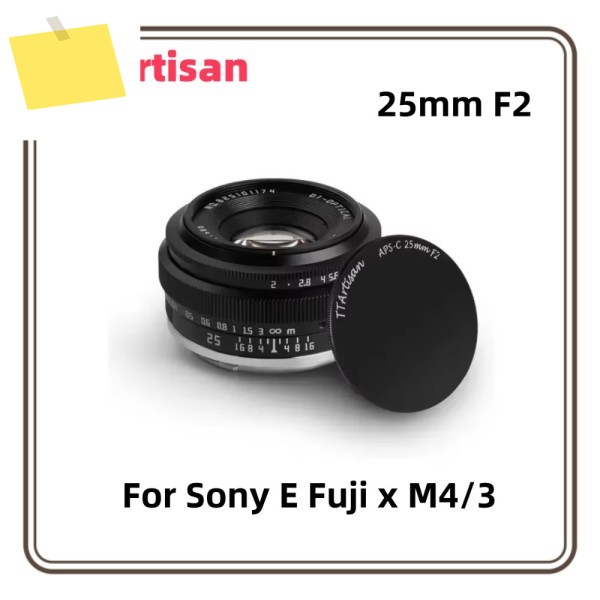 TTArtisan 광각 수동 초점 렌즈, 소니 E a6000 후지 XT30 XS10 니콘 Zfc 캐논 EOS M M43 L용, 25mm F2 APS-C 제품 이미지