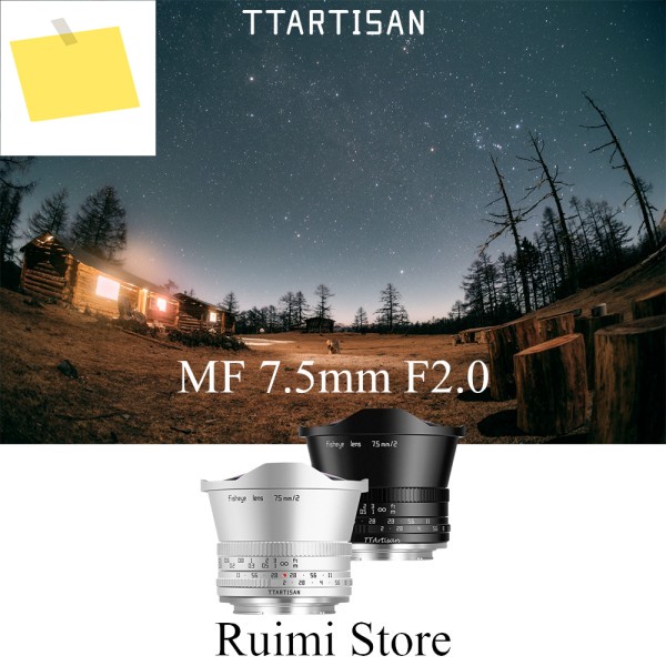TTArtisan 7.5mm F2.0 APS-C 어안렌즈 수동 초점 제품 이미지
