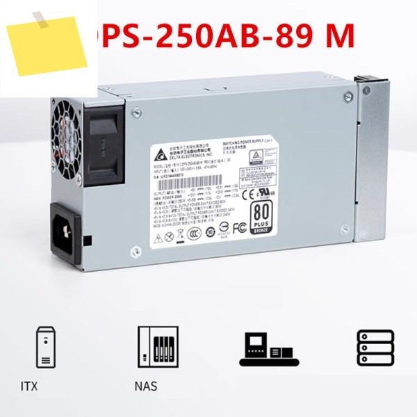 DELTA FLEX ITX NAS 소형 1U K39 250W 전원 공급 장치 DPS-250AB-89 M용 새 원본 PSU 제품 이미지