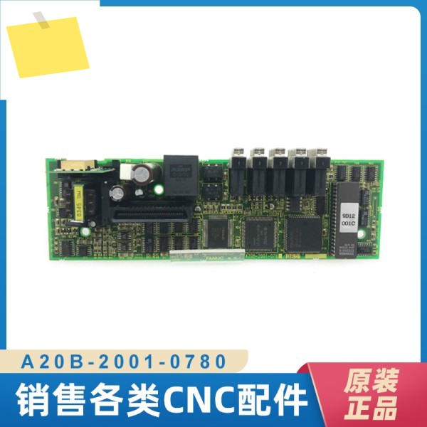 fanuc 새 회로 기판, 드라이버 액세서리 A20B-2001-0780 지점, 90% 신규, 교섭 제품 이미지