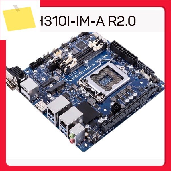 미니-ITX 산업용 마더보드 H310I-IM-A R2.0 제품 이미지