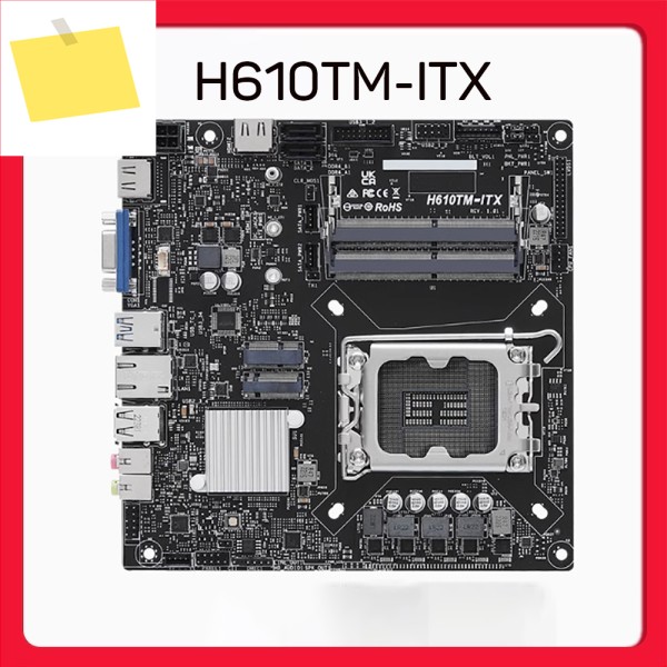 미니 iTX 소형 호스트 올인원 초슬림 마더보드 H610TM-ITX 제품 이미지