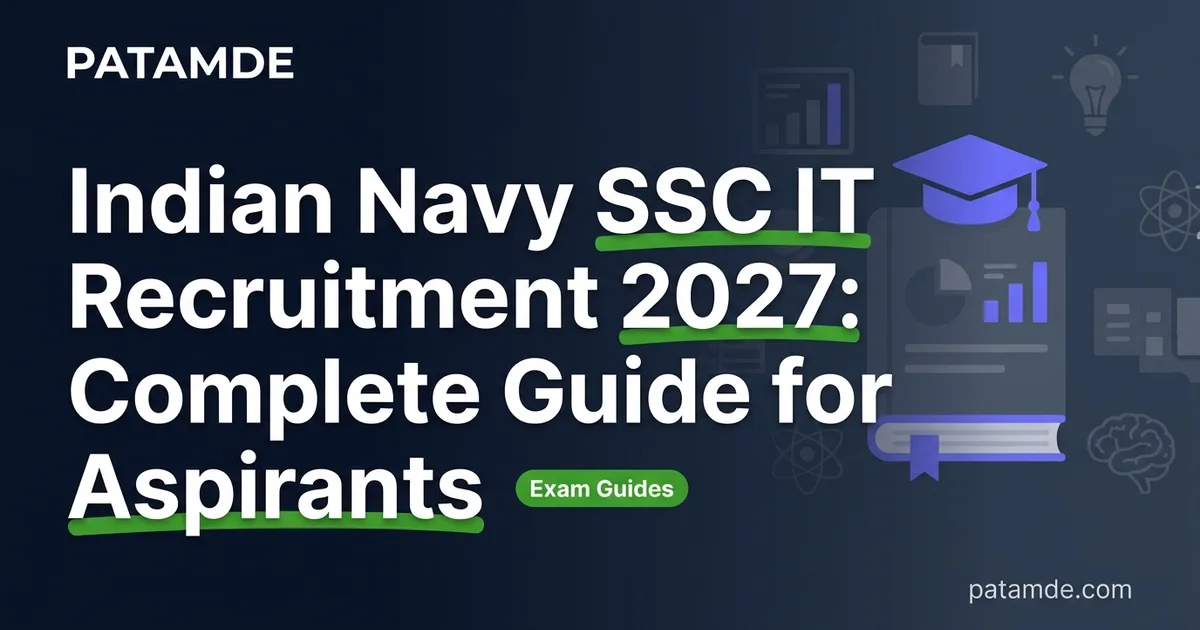 Indian Navy SSC IT Recruitment 2027: Complete Guide for Aspirants