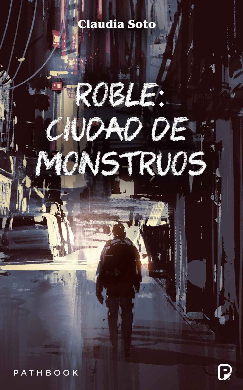 Roble: Ciudad de Monstruos