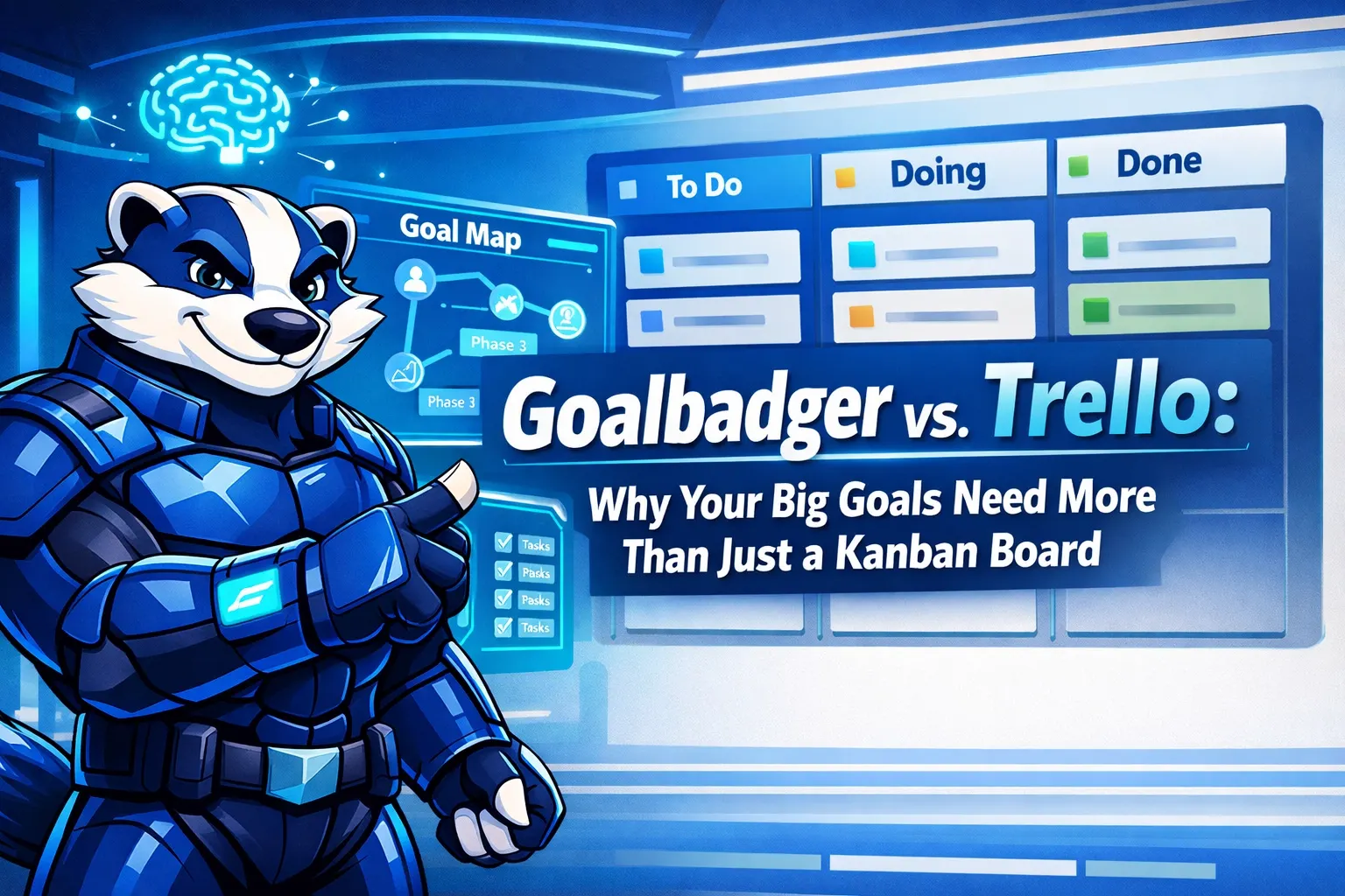 Goalbadger vs. Trello: Why Your Big Goals Need More Than Just a Kanban Board