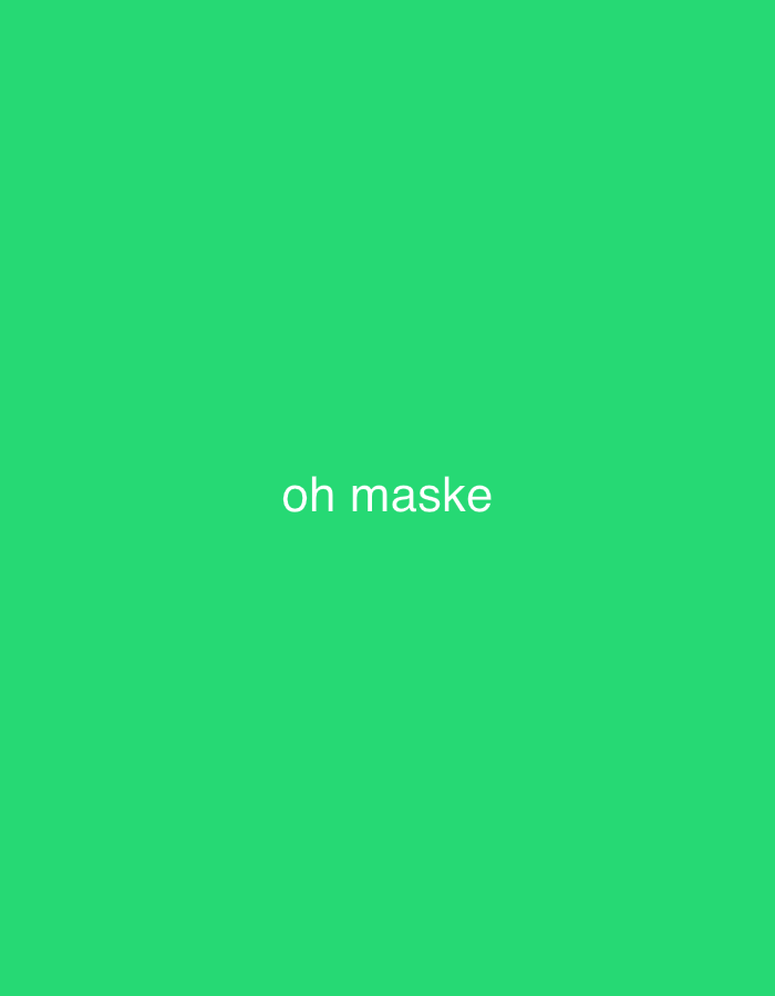 The image is a plain, solid green background with white text centered in the middle that reads "oh maske". There are no objects, people, or any other discernible features present in the image. The location in Jalingo, Nigeria cannot be determined from the provided image.