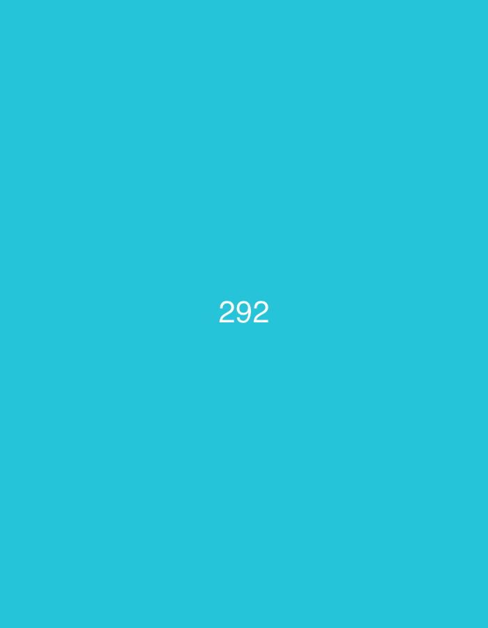 This is a digital image of a plain, solid cyan background. In the center of the frame, the number "292" is displayed in white text. The text is centrally aligned and appears to be the only element present in the image besides the background. There are no discernible subjects, objects, or environmental details. The scene is abstract and lacks any contextual information related to time of day, weather, location, or emotions. The only visible text is the numeral "292".