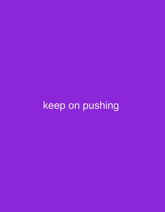 The image shows the phrase "keep on pushing" in white text on a solid purple background. The text is centered horizontally and located in the lower half of the image. There are no people, objects, or any identifiable environmental features present in the image. The image does not contain any information related to Lafia, Nigeria.