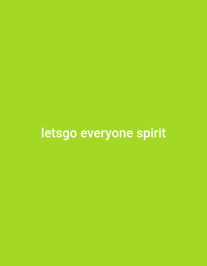 The image displays a solid lime green background. White, sans-serif text, centered horizontally and positioned slightly above the vertical midpoint, reads "letsgo everyone spirit". No individuals, tangible objects, or discernible environmental features are depicted. The image contains no visual information that would specify a location within Bogor, Indonesia.