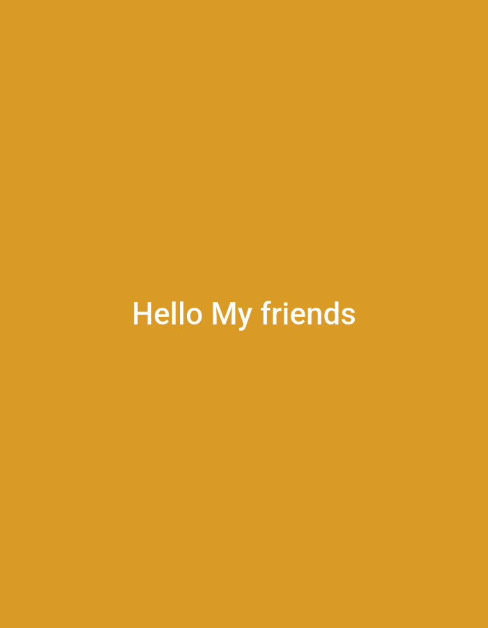 The scene, located in the city of Алат, Uzbekistan, displays white text reading "Hello My friends" centered on a solid orange-brown background. No individuals, additional subjects, objects, actions, interactions, or specific environmental features are present.