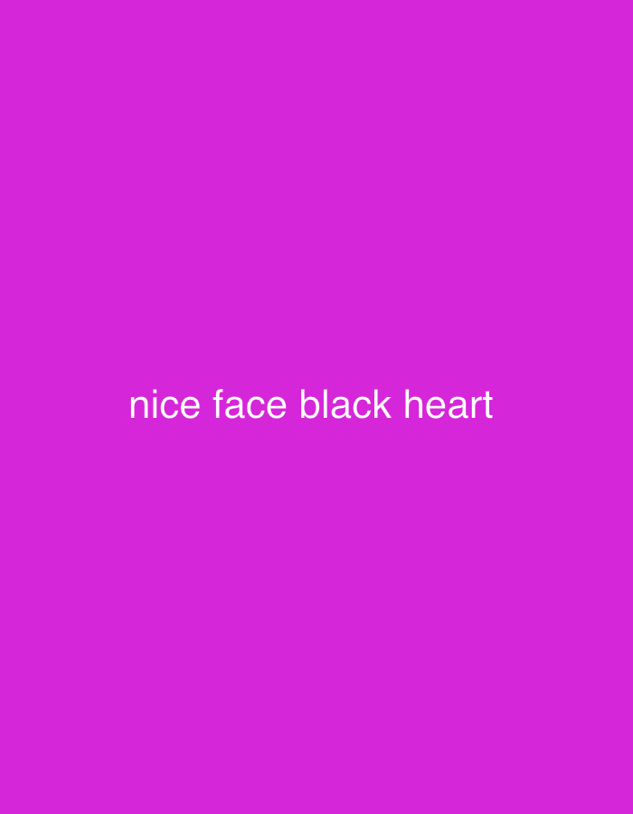 The image is a digital graphic with a solid fuchsia background. In the center of the image, the words "nice face black heart" are displayed in white, sans-serif text. There is no discernible location in the city of Lafia, Nigeria, as the image contains no elements related to that geographical context.