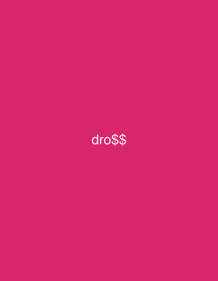 The image displays a uniform magenta background. Centered within this field, the white text "dro$$" is rendered in a sans-serif typeface. No additional subjects, objects, human figures, or environmental features are present in the visual frame. This image is contextualized within the city of Casablanca, Morocco.