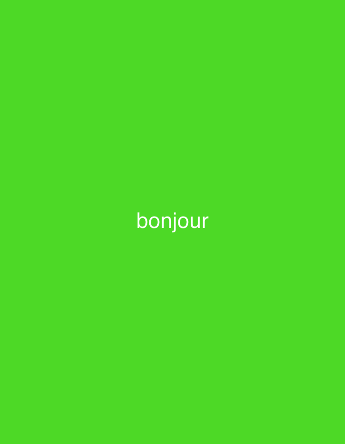 The image is a bright green background with the word "bonjour" written in white text in the center. There are no people or objects visible in the image, nor is there any indication of a specific location in Liège, Belgium. The scene is entirely abstract.