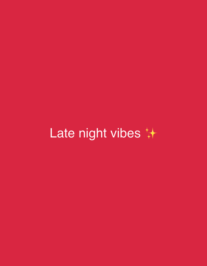 The image is a solid red background with the text "Late night vibes ✨" in white centered in the image. There is nothing in the image to suggest a location in Sofia, Bulgaria.