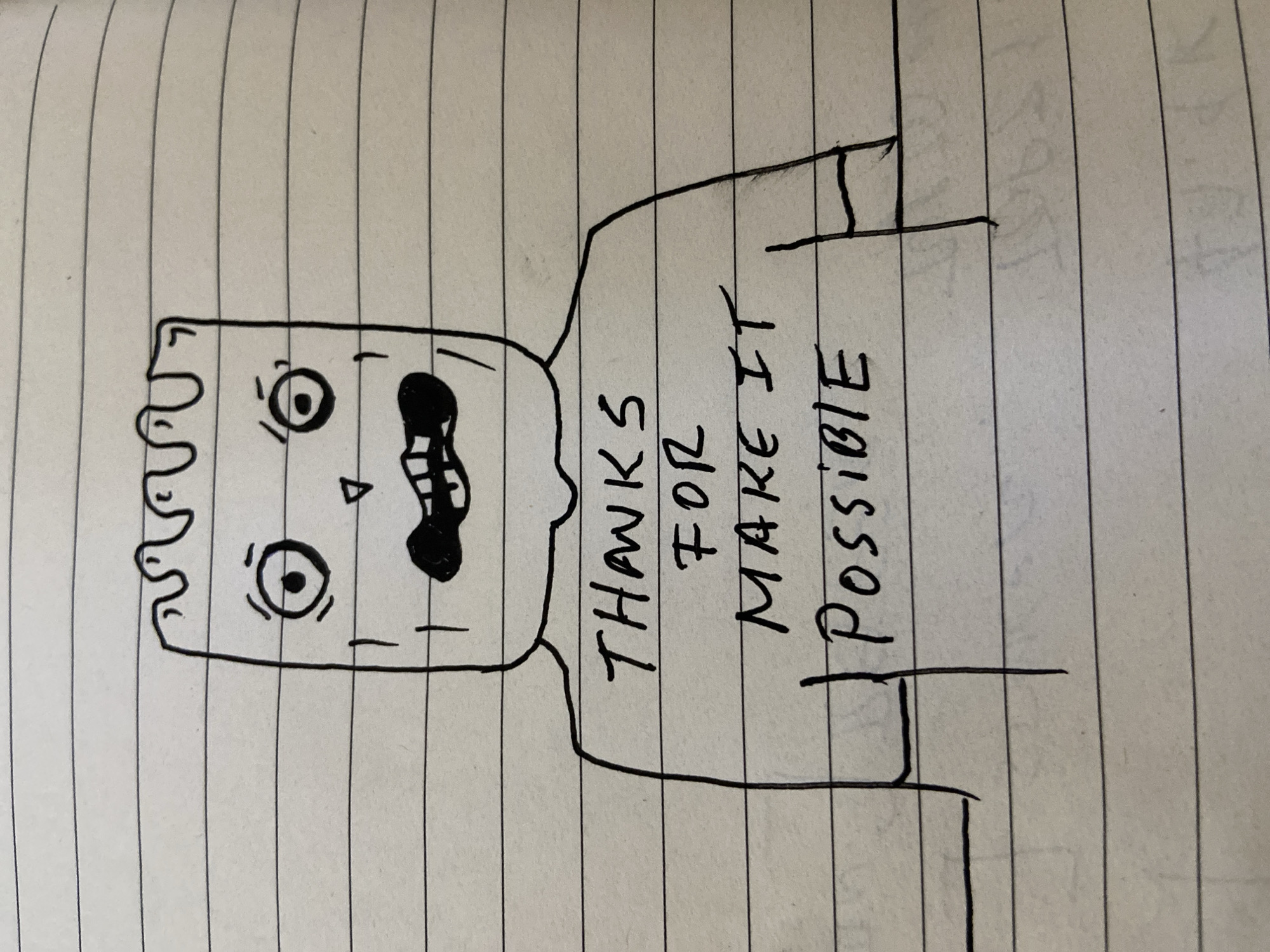 A hand-drawn illustration on lined paper depicts a figure wearing a t-shirt that reads "THANKS FOR MAKE IT POSSIBLE." The figure has a square-shaped head with two wide eyes, a small triangular nose, and a jagged, open mouth. The t-shirt has short sleeves and the text is written in block letters across its chest. The drawing is in black ink on a piece of paper with horizontal lines, reminiscent of a notebook page. There is no discernible city or location in Venezuela referenced or depicted in the image.