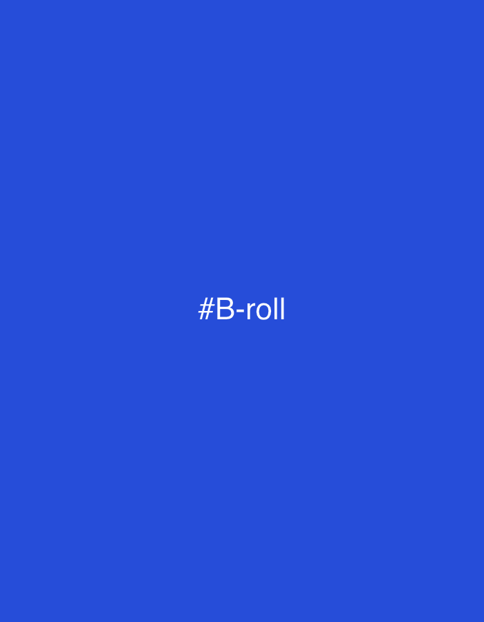 The image is a solid blue background with the text "#B-roll" in white, centered on the image.