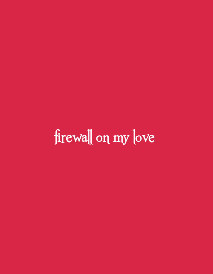 The image shows the text "firewall on my love" written in white, stylized font on a solid red background. The text is centered horizontally and positioned in the lower half of the image. There is no discernible connection to the city of Jos, Nigeria, or any identifiable scene within it.