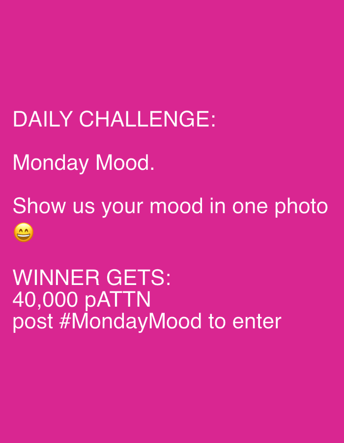 The image is a pink background with white text. The text reads:
"DAILY CHALLENGE:
Monday Mood.
Show us your mood in one photo ๐
WINNER GETS:
40,000 pATTN
post #MondayMood to enter"
There is no information about the city of Sofia, Bulgaria in the image.