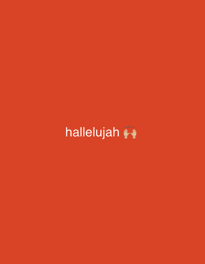 The image displays the word "hallelujah" in white text, centered on a solid orange background. To the right of the word, there are two clapping hands emojis. The hands are facing each other, and there are small sparkles or lines above them, indicating an action or sound effect. The overall scene is simple and has no discernible location in a city.