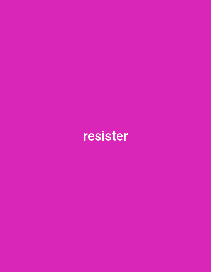 A white text overlay with the word "resister" is centered on a vibrant, solid fuchsia background.