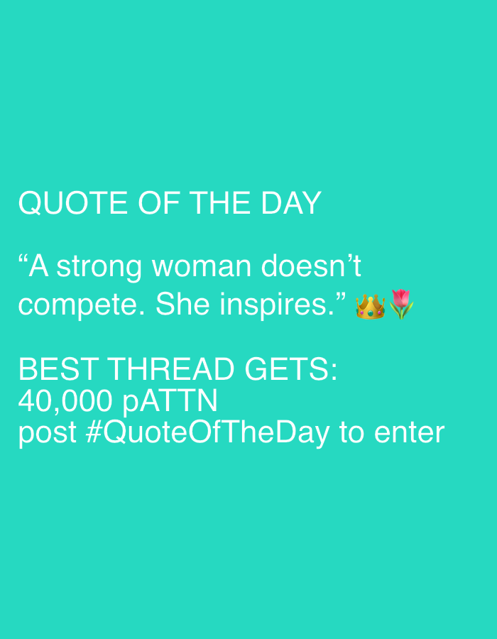The image is a social media post with a teal background. The text reads: "QUOTE OF THE DAY" followed by a quote attributed to a strong woman. Below the quote, it says: "BEST THREAD GETS 40,000 pATTN post #QuoteOfTheDay to enter". The image contains two emojis: a crown and a pink tulip. There are no people or any discernible city elements, so it cannot be associated with Sofia, Bulgaria.