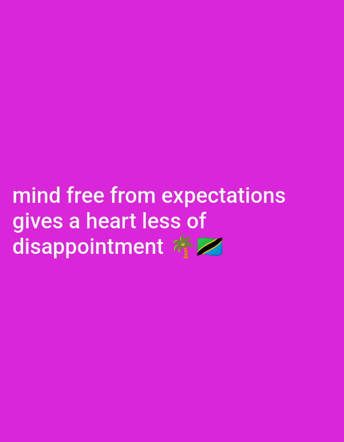 The image shows text on a pink background. The text reads: "mind free from expectations gives a heart less of disappointment" followed by a palm tree emoji and the flag of Tanzania. There are no people, other objects, actions, or interactions depicted. The image does not provide any information about a specific location in Zanzibar, Tanzania.