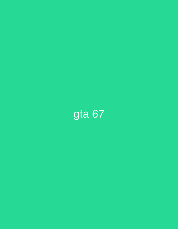 The image is a solid color background of bright green. Centered on the background is the text "gta 67" in a white, sans-serif font. There is no discernible location in the city of Востец Снт, Russia.