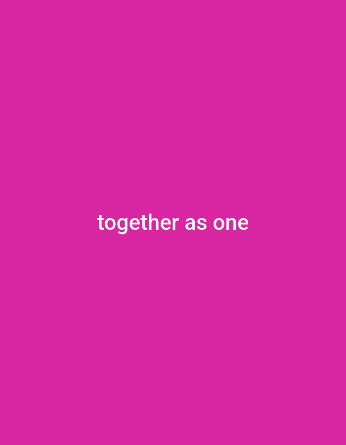 The image is a minimalist composition with a bright pink background. Centered in the lower half of the image, white text reads "together as one." There is no discernible location in Gboko, Nigeria, nor any people, objects, actions, or interactions depicted.