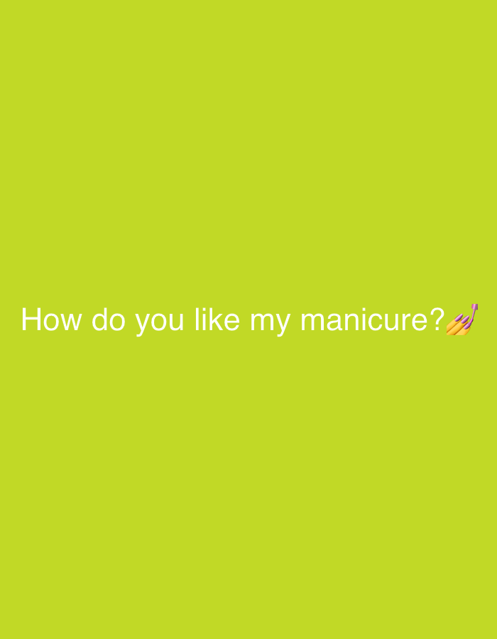 The image shows the text "How do you like my manicure?" on a lime-green background, accompanied by a manicure emoji. There is no information in the image indicating a location in Sochi, Russia, or any other location.
