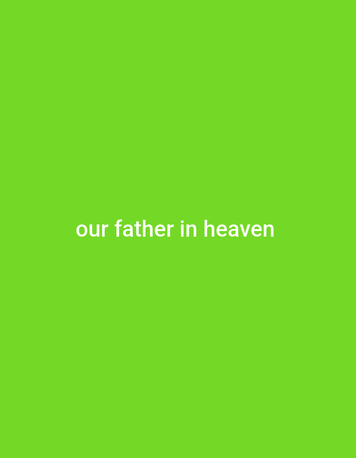 The image is a plain, bright green background with the white text "our father in heaven" centered horizontally and vertically. There are no people, objects, or environmental details visible in the image. The location of Gboko, Nigeria is not depicted or suggested in any way by the image content.