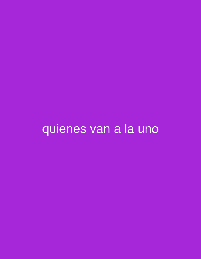 The image displays white text centered against a solid purple background. The text reads "quienes van a la uno". No specific subjects, objects, or a discernable scene are present beyond the text and colored background. No activities or events are depicted. The provided location context is Santa Ana, Venezuela, but the image itself contains no visual cues to confirm this geographical detail, being a digital graphic rather than a photograph of a physical location.