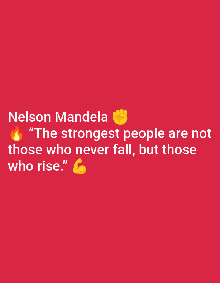 The image is a digital graphic with a red background. Text overlaid on the image reads "Nelson Mandela" with a fist emoji, followed by a fire emoji and a quote in quotation marks: "The strongest people are not those who never fall, but those who rise." A flexing bicep emoji appears after the quote. There is no discernible location in Ramraj, India, or any other city. The image appears to be a motivational quote graphic.