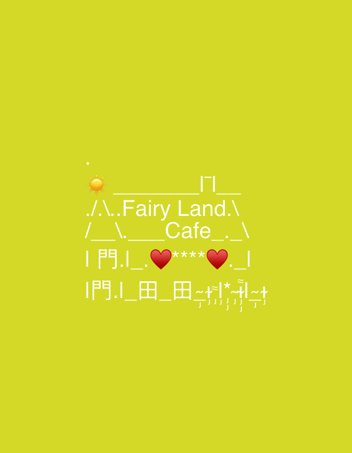 The image displays white text and symbols against a bright yellow background. The text appears to be stylized, possibly as a username or a decorative element. One line reads "./\. Fairy Land.\". Below this, another line reads "/__\__ Cafe___\". Following this, there are two lines with the symbol "l" and Chinese characters, interspersed with red heart emojis and asterisks. The final line contains a more complex arrangement of symbols and characters. There are no identifiable landmarks or features that would suggest a specific location in Yerevan, Armenia. The image is a digital graphic with no discernible real-world context.