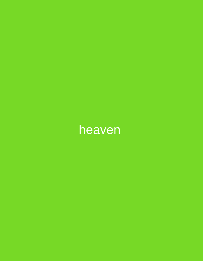 The image is a photograph of a solid, bright green background with the word "heaven" written in white, sans-serif text in the center of the frame. There are no people, objects, or environmental features visible beyond the text and the colored background. The location in Mayo Dasa, Nigeria is not discernible from the image itself.