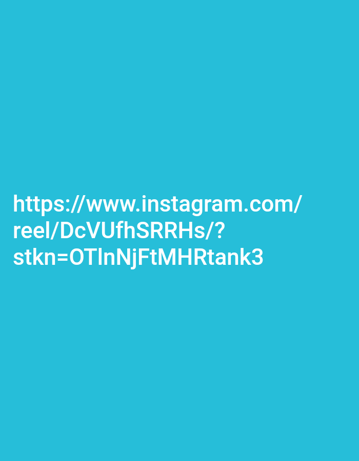 The image is a screenshot of text on a turquoise background. The text displays a URL for an Instagram Reel. The URL reads: "https://www.instagram.com/reel/DcVUfhSRRHs/?stkn=OTInNjFtMHRtank3". There are no people, objects, or environmental details present in the image. The location in the city of Kendayakan, Indonesia, is not determinable from the image.